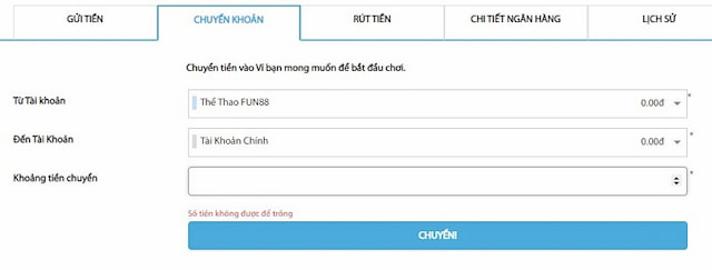 Chuyển khoản trước khi rút tiền Fun88